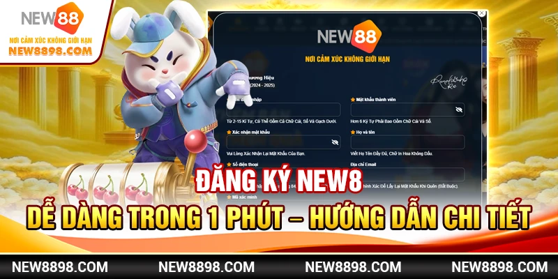 Đăng ký new88 dễ dàng trong 1 phút – Hướng dẫn chi tiết 3 Các bước đăng ký New88 chỉ trong 1 phút