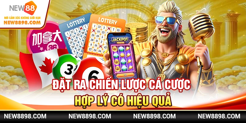 Đặt ra chiến lược cá cược hợp lý có hiệu quả