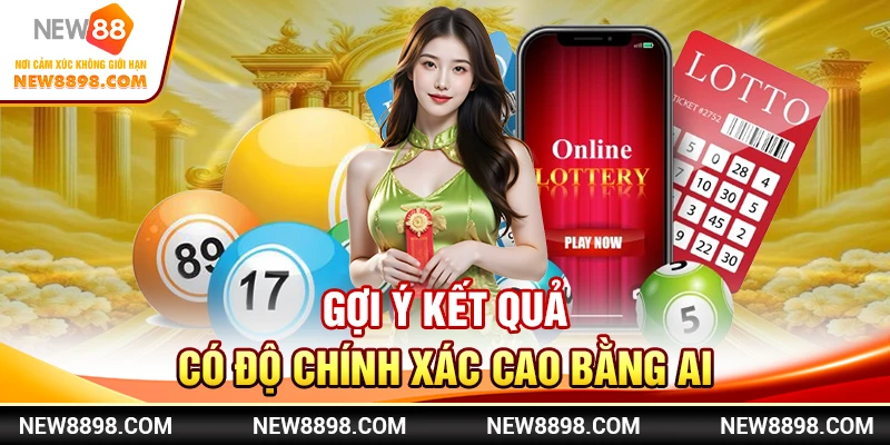 New88 Ra Mắt Chiến Lược Lô Đề Mới Cho Người Thông Minh 2 Gợi ý kết quả có độ chính xác cao bằng AI