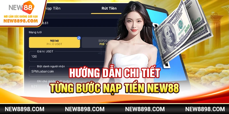 Nạp tiền New88 nhanh chóng: Hướng dẫn chi tiết cho người mới 2 Hướng dẫn chi tiết từng bước nạp tiền New88