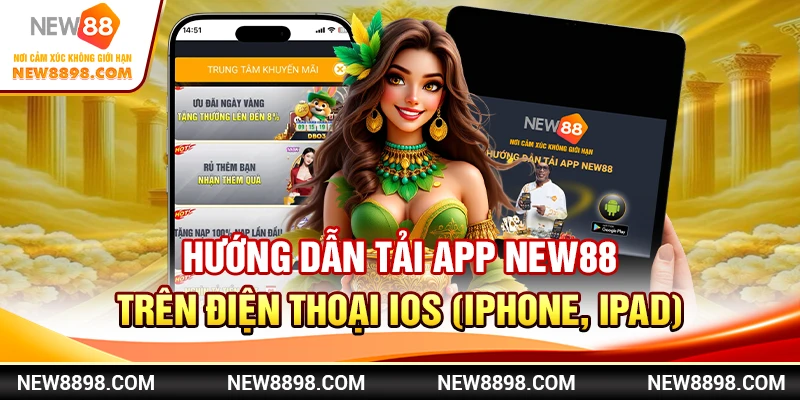 Hướng dẫn tải app New88 trên điện thoại iOS (iPhone, iPad)