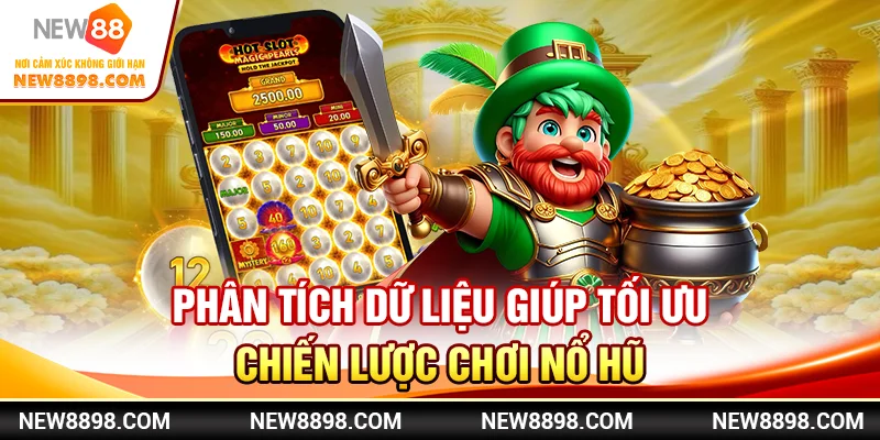 Phân Tích Dữ Liệu Nổ Hũ Siêu Hiệu Quả Tại New88 1 Phân tích dữ liệu giúp tối ưu chiến lược chơi slot