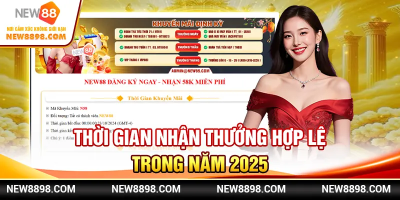 Thời gian nhận thưởng hợp lệ trong năm 2025