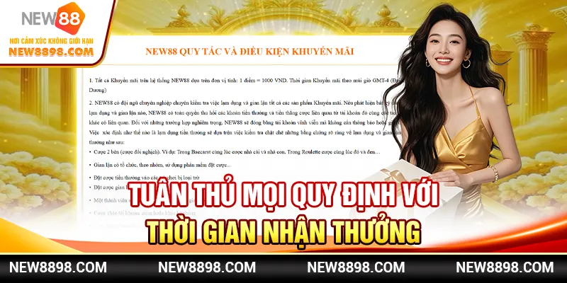 Nhận Thưởng New88 Tức Thì, Trải Nghiệm Nạp Đầu Nhanh Gọn 2 Tuân thủ mọi quy định với thời gian nhận thưởng