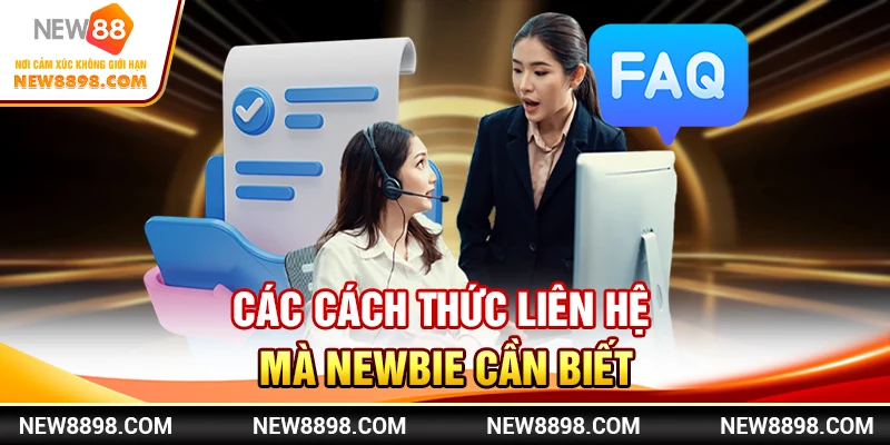 Một số kênh kết nối tiện lợi với New88